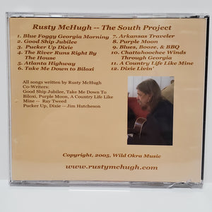 back CD cover featuring a man singing with a guitar, titled 'The South Project' by Rusty McHugh.