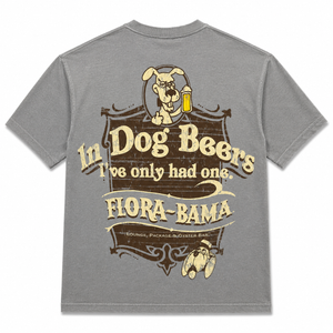 gray shirt with "in dog beers i've only had one"