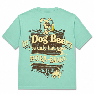 teal short sleeve shirt with "in dog beers i've only had one"