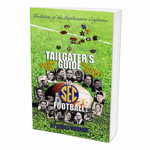 Book cover of 'Tailgater's Guide to SEC Football' with a map and photos on a green background